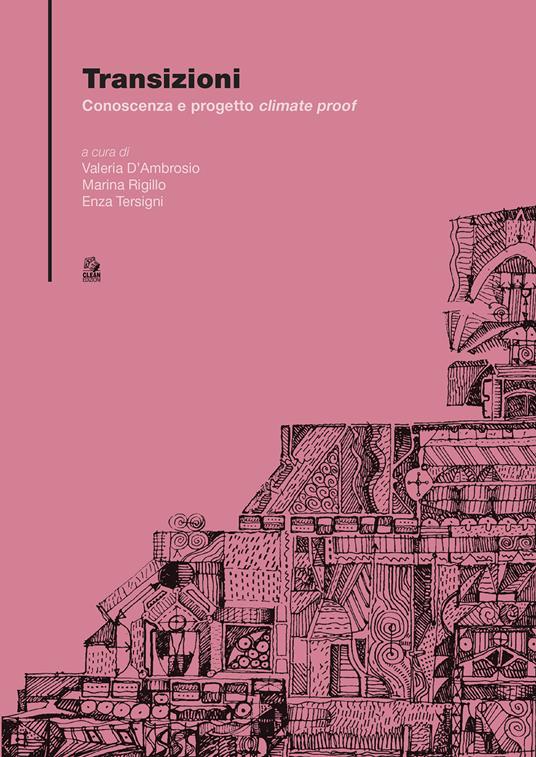 Transizioni. Conoscenza e progetto «climate proof» - copertina