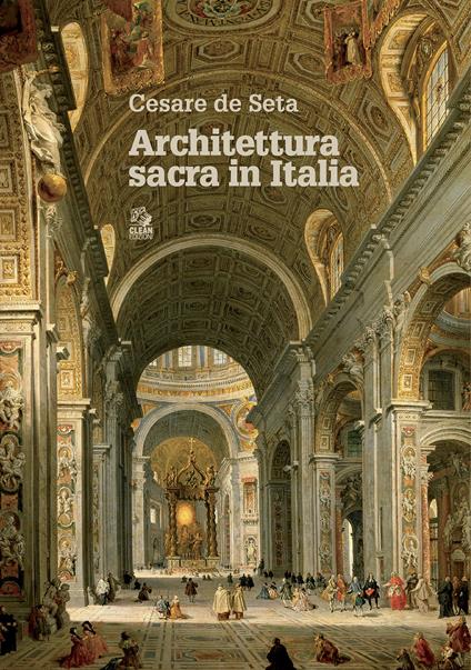Architettura sacra in Italia - Cesare De Seta - copertina