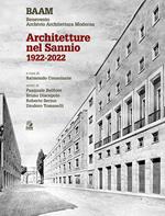 Architetture nel Sannio 1922-2022. Ediz. illustrata