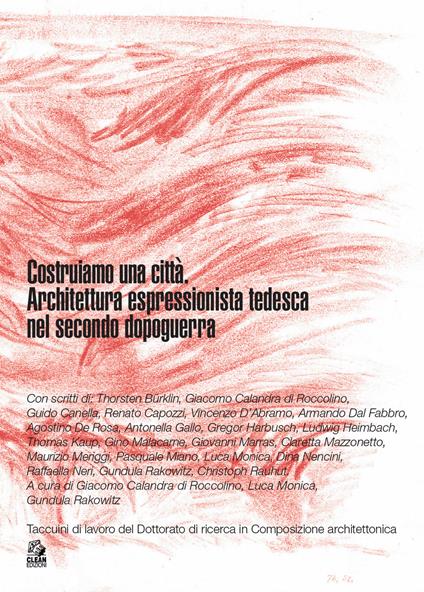 Costruiamo una città. Architettura espressionista tedesca nel secondo dopoguerra - copertina