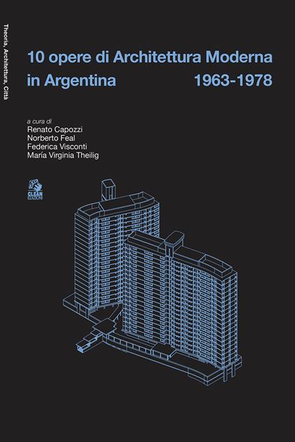 10 opere di architettura moderna in Argentina 1963-78 - copertina
