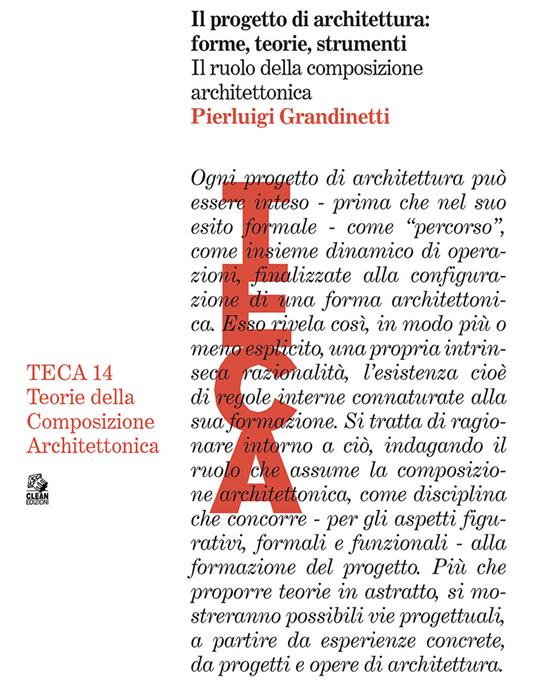 Il progetto di architettura: forme, teorie e strumenti. Il ruolo della composizione architettonica - Pierluigi Grandinetti - copertina