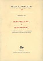 Tempo religioso e tempo storico. Saggi e note di storia sociale e religiosa dal Medioevo all'età contemporanea