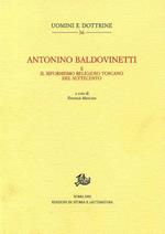 Antonino Baldovinetti e il riformismo religioso toscano del Settecento