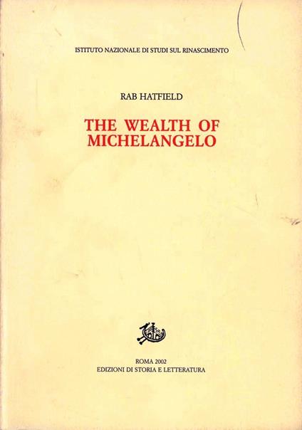 The wealth of Michelangelo - Rab Hatfield - copertina