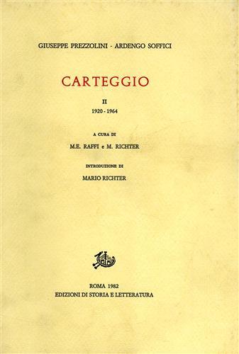 Carteggio. Vol. 2: 1919-1964 - Giuseppe Prezzolini,Ardengo Soffici - copertina