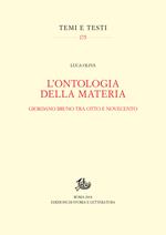 L'ontologia della materia. Giordano Bruno tra Otto e Novecento