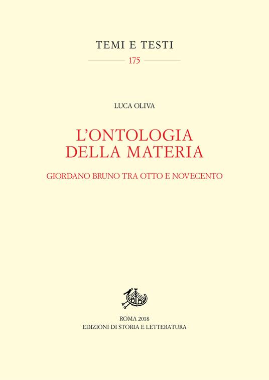 L'ontologia della materia. Giordano Bruno tra Otto e Novecento - Luca Oliva - copertina
