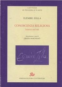 Conoscenza religiosa. Scritti 1969-1983 - Elémire Zolla - copertina
