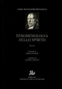 Fenomenologia dello spirito. Vol. 1 - Friedrich Hegel - copertina