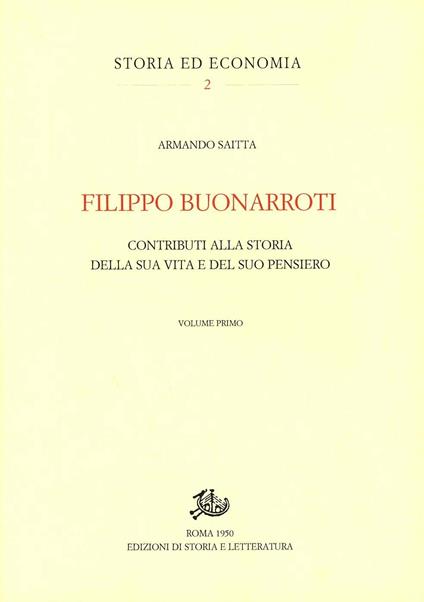 Filippo Buonarroti. Contributi alla storia della sua vita. Vol. 1 - Armando Saitta - copertina