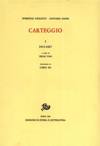 Carteggio. Vol. 1: 1913-1927 - Domenico Giuliotti,Giovanni Papini - copertina