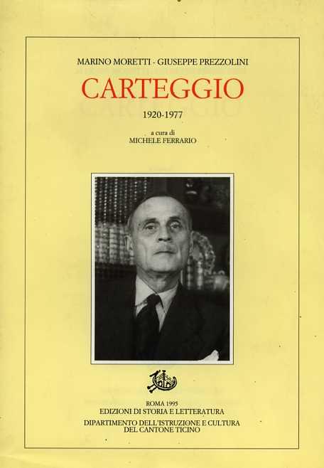 Carteggio (1920-1977) - Marino Moretti,Giuseppe Prezzolini - copertina