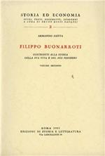 Filippo Buonarroti. Contributi alla storia della sua vita e del suo pensiero. Vol. 2