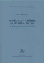 Medicina e filosofia in Marsilio Ficino. Il consilio contro la pestilentia