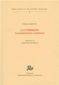 La commedia da Shakespeare a Sheridan - Viola Papetti - copertina