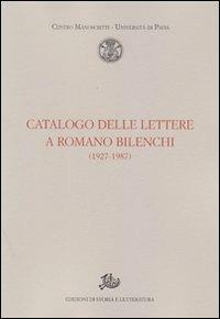 Catalogo delle lettere a Romano Bilenchi (1927-1987) - copertina