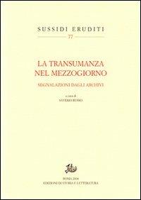 La transumanza nel Mezzogiorno. Segnalazioni dagli archivi - copertina
