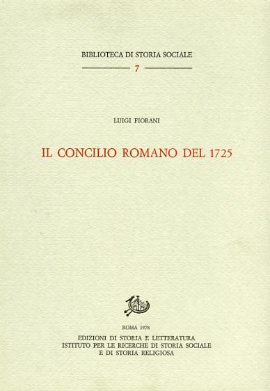 Il concilio romano del 1725 - Luigi Fiorani - copertina