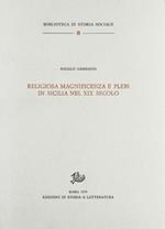 Religiosa magnificenza e plebi in Sicilia nel XIX secolo