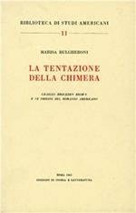 La tentazione della chimera. Charles Brockden Brown e le origini del romanzo americano