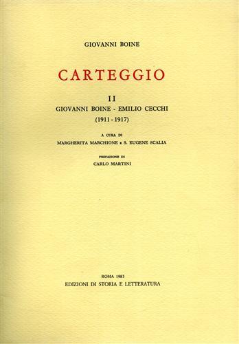Carteggio. Vol. 2: Giovanni Boine-Emilio Cecchi (1911-1917) - Giovanni Boine - copertina