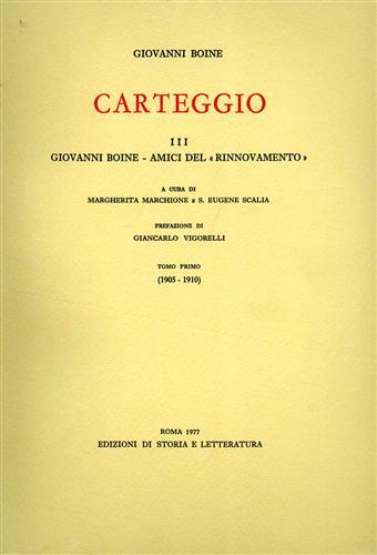 Carteggio. Vol. 3: Giovanni Boine-Amici del Rinnovamento (1905-1917) - Giovanni Boine - copertina