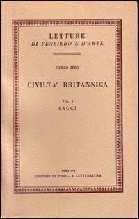 Civiltà britannica: Saggi-Impressioni e note - Carlo Izzo - copertina