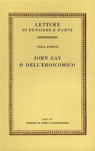 John Gay o dell'eroicomico - Viola Papetti - copertina