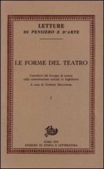 Le forme del teatro. Contributi sulla comunicazione teatrale in Inghilterra. Vol. 1