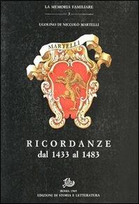 Ricordanze dal 1433 al 1483 - Ugolino di Niccolò Martelli - copertina