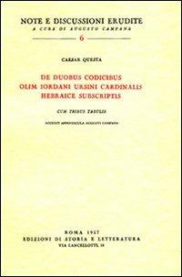 De duobus codicibus olim Iordani Ursini cardinalis hebraice subscriptis - Cesare Questa - copertina