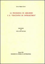 La psicologia di Abelardo e il «Tractatus de intellectibus»