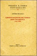 Le correnti politiche nel Veneto dopo Villafranca (1859-1866)