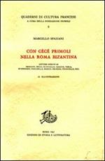 Con Gégé Primoli nella Roma bizantina. Lettere inedite di Nencioni, Serao, Scarfoglio, Giacosa, Verga, D'Annunzio, Pascarella, Bracco, Deledda, Pirandello...