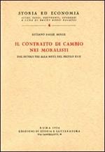 Il contratto di cambio nei moralisti dal secolo XIII alla metà del secolo XVII