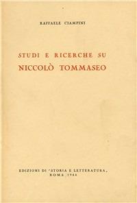 Studi e ricerche su Niccolò Tommaseo - Raffaele Ciampini - copertina