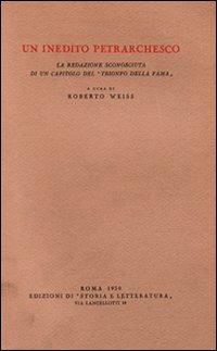 Un inedito petrarchesco. La redazione sconosciuta di un capitolo del «Trionfo della fama» - copertina