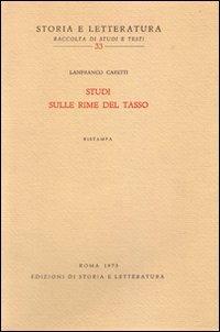 Studi sulle Rime del Tasso - Lanfranco Caretti - copertina