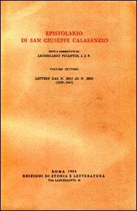 Epistolario. Vol. 7: Lettere dal n. 3001 al n. 3800 (1639-1641) - Giuseppe Calasanzio (san) - copertina