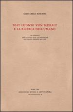 Beat Ludwig von Muralt e la ricerca dell'umano
