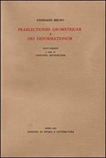 «Praelectiones geometricae»-«Ars deformationum»