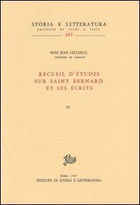 Recueil d'études sur saint Bernard et ses écrits. Vol. 4 - Jean Leclercq - copertina