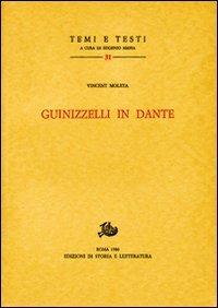 Guinizzelli in Dante - Vincent Moleta - copertina