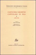 Carte dell'Archivio capitolare di Pisa. Vol. 2: 1051-1075.