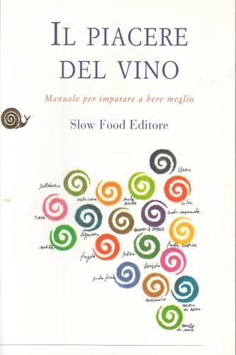 Il piacere del vino - Paola Gho,Giovanni Ruffa - copertina