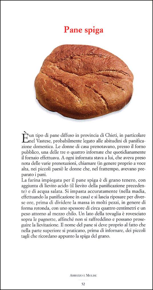 L'Italia del pane. 208 tipologie tradizionali. Guida alla scoperta e alla conoscenza - 2