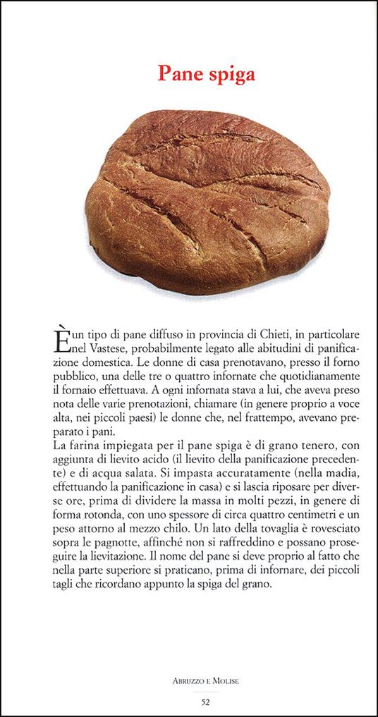 L'Italia del pane. 208 tipologie tradizionali. Guida alla scoperta e alla conoscenza - 3