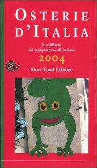 Osterie d'Italia 2004. Sussidiario del mangiarbere all'italiana - copertina