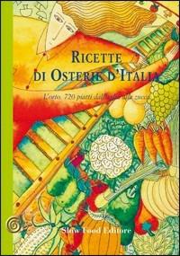 Ricette di osterie d'Italia. L'orto. 720 piatti dall'aglio alla zucca - copertina